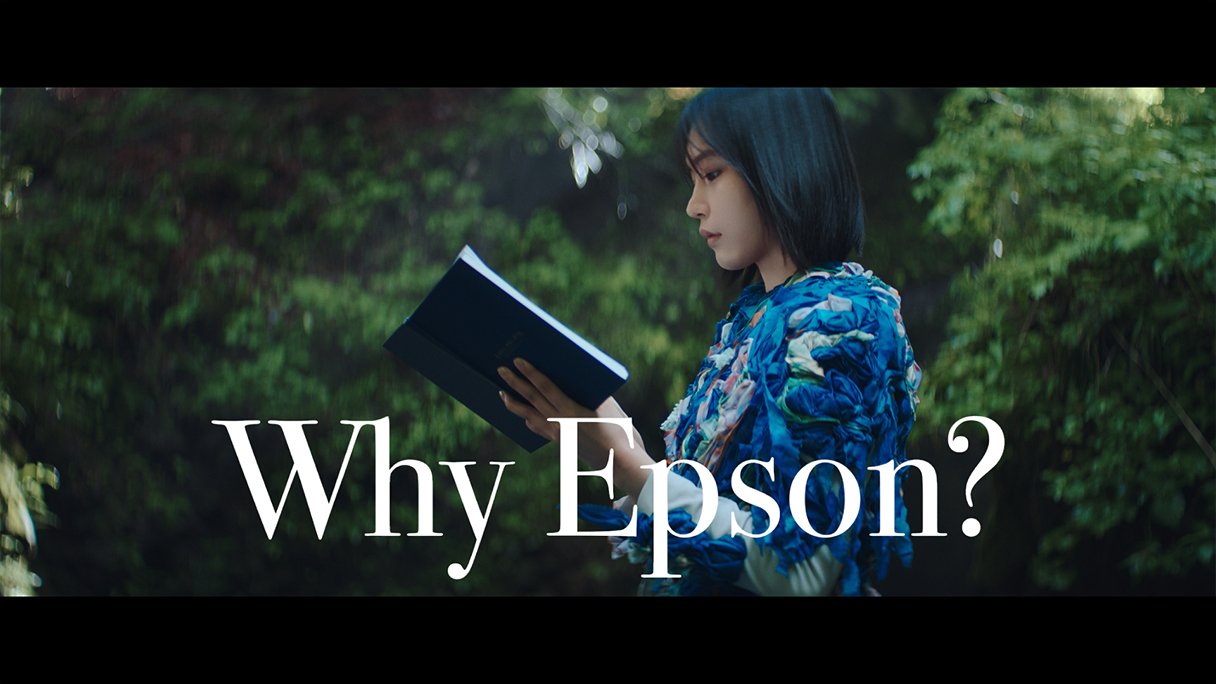 TVCM Why Epson？自然環境への想い篇