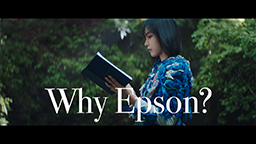 Why Epson？自然環境への想い篇